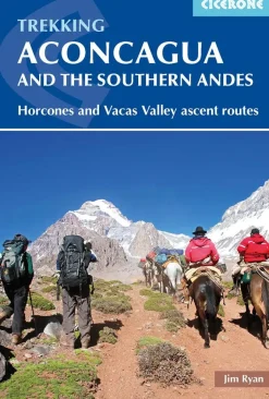 Cicerone Reisgidsen<Climbing Aconcagua and the Southern Andes