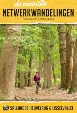 Elmar Wandelgidsen|Wandelgidsen<De mooiste netwerkwandelingen Sallandse Heuvelrug en IJsselvallei