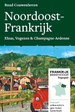 Mo media Reisgidsen|Reisgidsen>Frankrijk binnendoor 2 Noordoost Frankrijk