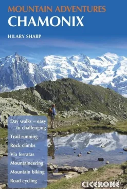 Cicerone Wandelgidsen|Reisgidsen>Gids Chamonix Mountain Adventures