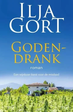 Ilja Gort Leesboeken & Reisverhalen>Godendrank