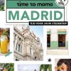 Time To Momo Reisgidsen|Stadsgidsen<reisgids Madrid