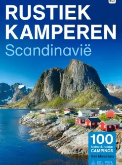 Rustiek kamperen Kampeergidsen|Kampeergidsen<Scandinavië