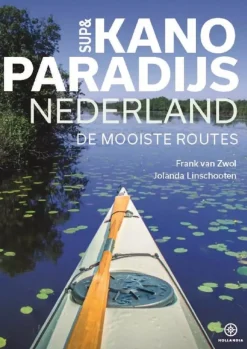 Hollandia Watersportboeken|Vaargidsen<Sup en Kano paradijs Nederland