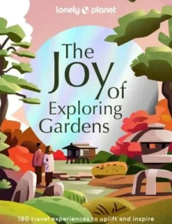 Lonely Planet Reisgidsen|Reisboeken<The Joy of Exploring Gardens